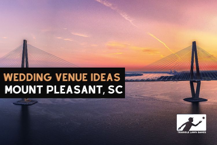 Wedding Venue Ideas in Mount Pleasant, SC