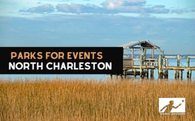 Great Parks for Outdoor Parties in North Charleston SC